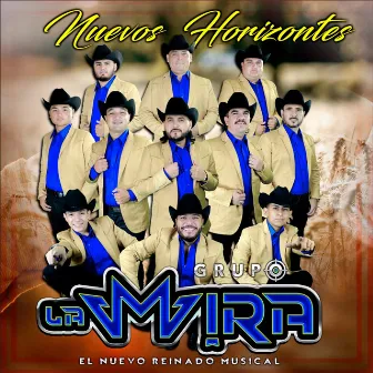 Nuevos Horizontes by Grupo La Mira