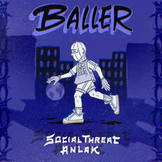 Baller by Social Threat