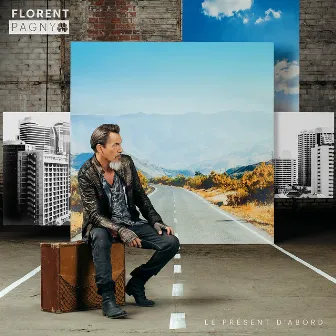 Le présent d'abord by Florent Pagny