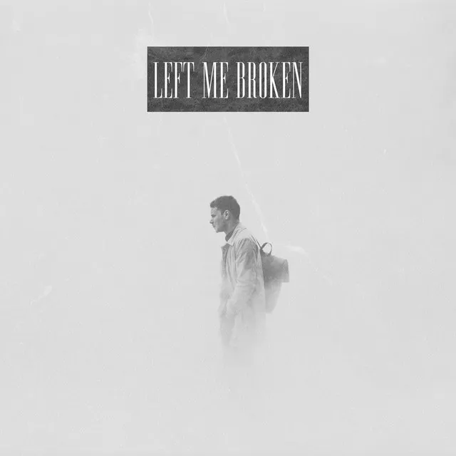 Left Me Broken