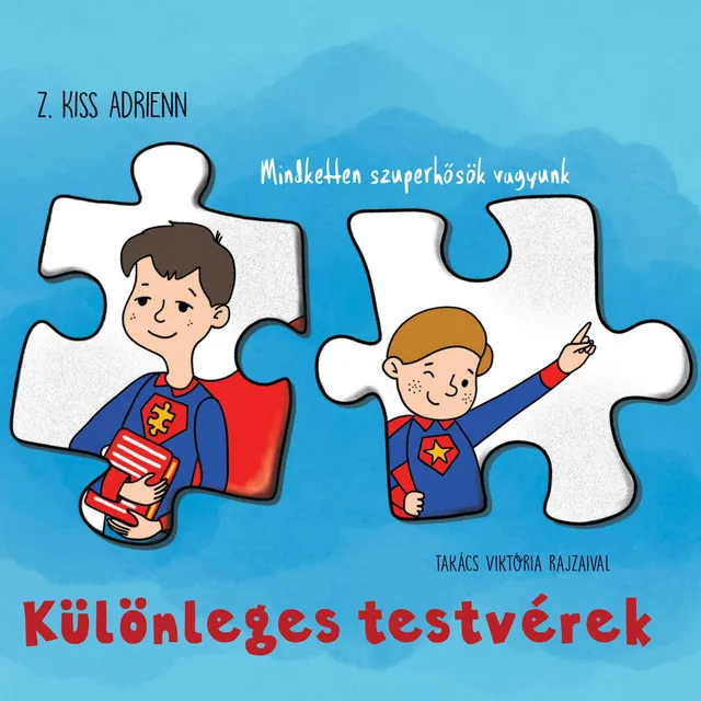 Különleges testvérek