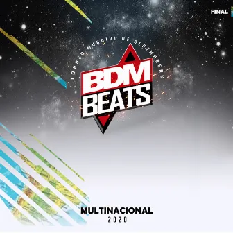 BDM BEATS Multinacional Final 2020 by BDM BEATS