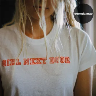 Girl Next Door by Georgia Mae