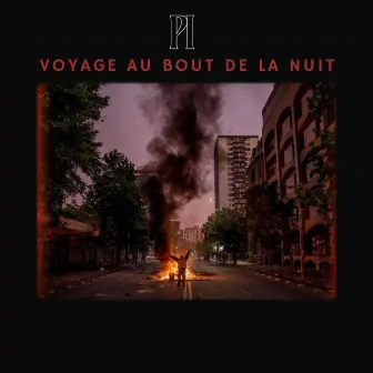 VOYAGE AU BOUT DE LA NUIT by Pi