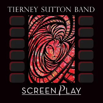 Screenplay by The Tierney Sutton Band