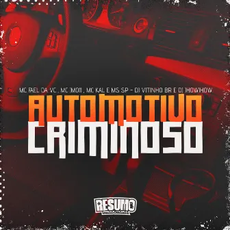 Automotivo Criminoso by Unknown Artist