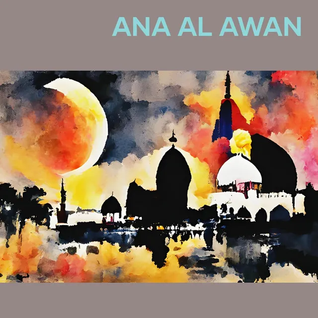 Ana Al Awan - Remix