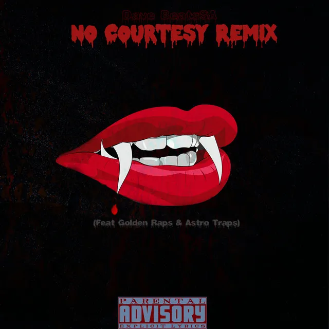 No Courtesy - Remix