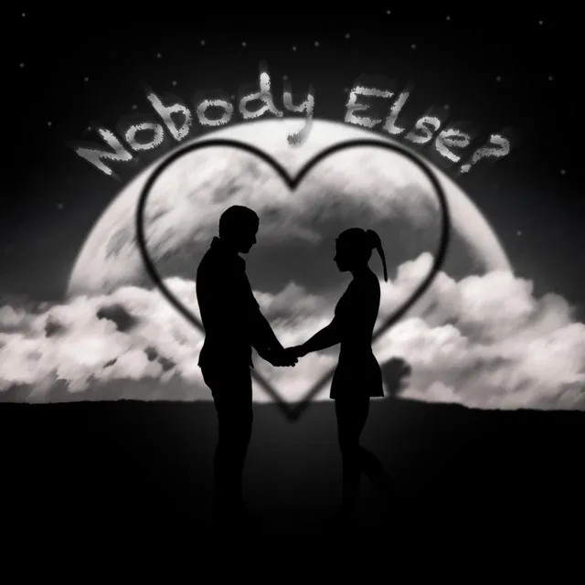 Nobody Else