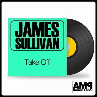 Take Off by James Sullivan