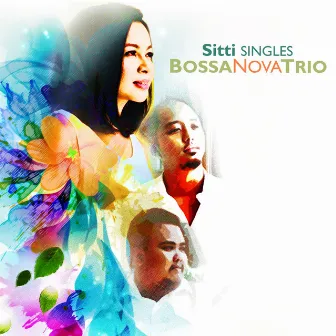 Singles Bossa Nova Trio by Sitti