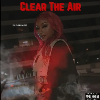 Clear the air by QG The Realest