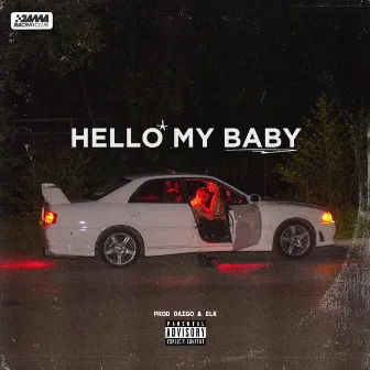 Hello my Baby by JAMA