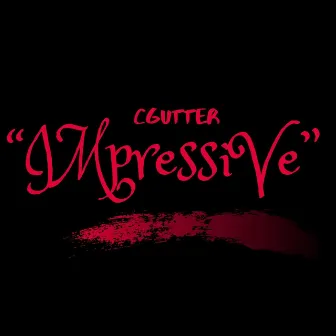 Impressive by C Gutter