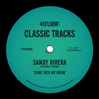 Come Into My Room (feat. LT Brown) by Sandy Rivera