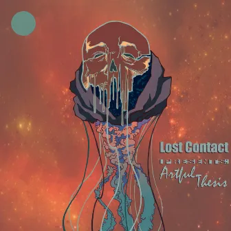 Artful Thesis by Lost Contact