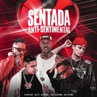 Sentada Anti-Sentimental by Dj Darge