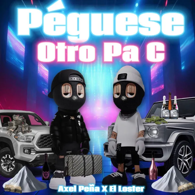 Péguese Otro Pa C