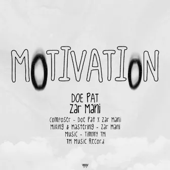 Motivation by Doe Pat