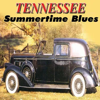 Summertime Blues by Tennessee