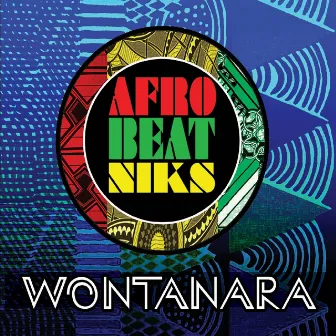 Wontanara by Afrobeatniks