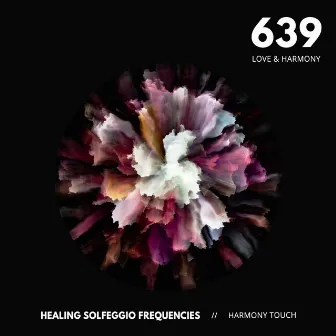 639: Love & Harmony by Harmony Touch