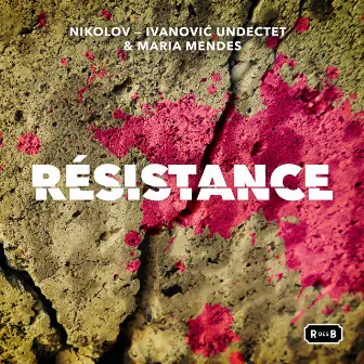 Resistance by Nikolov-Ivanovic Undectet