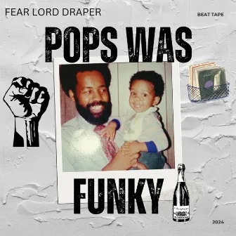 Pops Was Funky (Beat Tape) by Unknown Artist