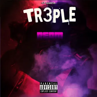 TR3PLE BEAM by Lil Wr8th