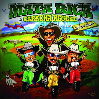 Caracha Reggae, Rani Session Op. 6 by Mata Rica