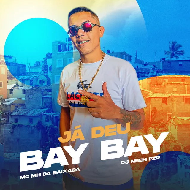 Já Deu Bay Bay