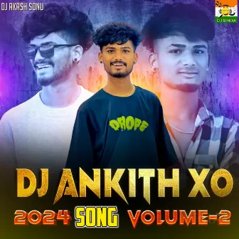 Dj Ankith Xo 2024 Song (Volume 2) by Sai Kiran Gogikar