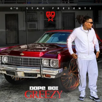 Dope Boi Greezy by Ball Greezy