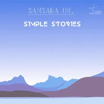 Simple Stories by Samsara Inc.