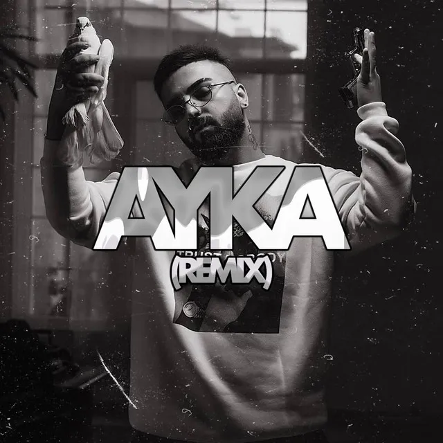 Ayka - Remix