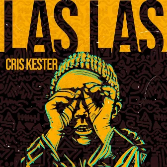 Las Las by Cris Kester