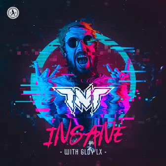 Insane by GLDY LX