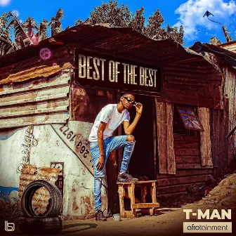 Best of The Best by T-Man