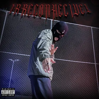 Irreconhecível by Streetboy