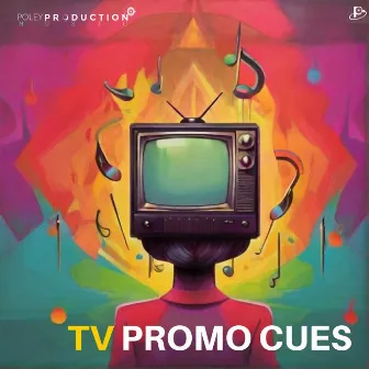 TV Promo Cues: Poley Production Music by PPM