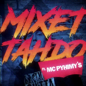 Mixet Tahdo by Mäkki