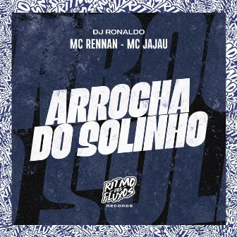 Arrocha do Solinho by DJ Ronaldo