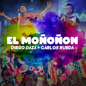 El Moñoñon by Diego Daza