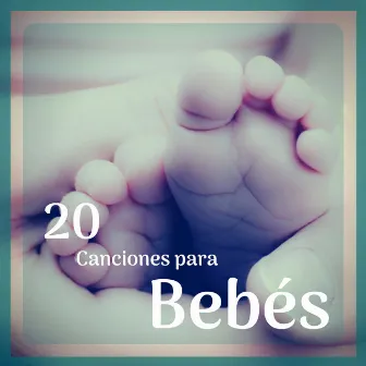 20 Canciones para Bebés - La Música Instrumental Perfecta Desarrollar la Inteligencia del Bebé by Musica Clasica para Bebes Orchestra