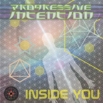 Inside You by Progressive Intention