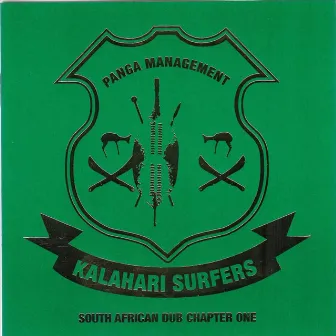 Panga Management South African Dub Chapter One by Kalahari Surfers