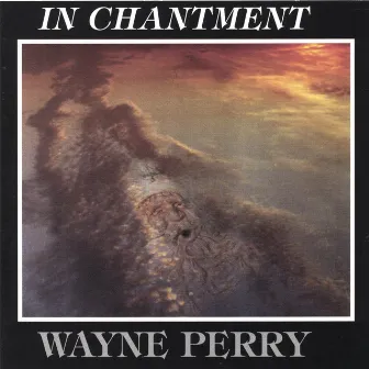 In Chantment by Wayne Perry