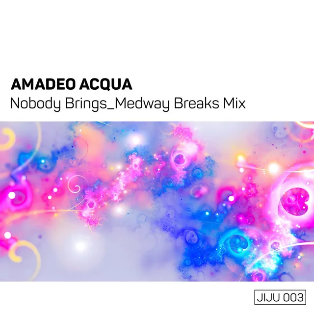 Nobody Brings - Medway Breaks Mix