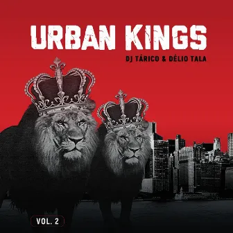 Urban Kings, Vol. 2 by DJ Tarico