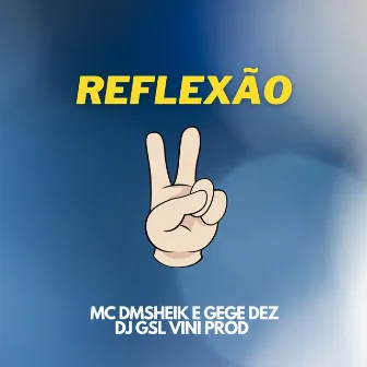 Reflexão by Mc Dm Sheik